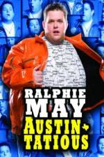 Watch Ralphie May: Austin-Tatious M4ufree