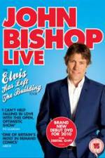 Watch John Bishop Live Elvis Has Left The Building M4ufree