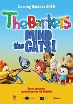 Watch Barkers: Mind the Cats! M4ufree