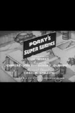 Watch Porky\'s Super Service (Short 1937) M4ufree