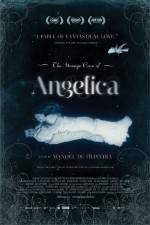 Watch The Strange Case of Angelica M4ufree