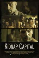 Watch Kidnap Capital M4ufree