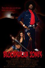 Watch Bloodsucka Jones M4ufree