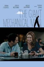Watch The Giant Mechanical Man M4ufree