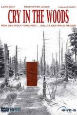 Watch Cry in the Woods M4ufree
