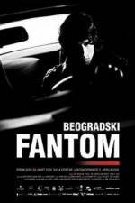Watch The Belgrade Phantom M4ufree