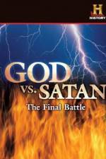 Watch History Channel God vs. Satan: The Final Battle M4ufree