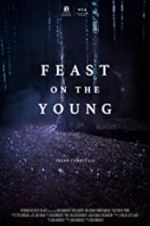 Watch Feast on the Young M4ufree