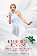 Watch Katherine Jenkins Christmas Spectacular M4ufree