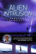 Watch Alien Intrusion: Unmasking a Deception M4ufree