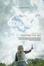 Watch Fighting the Sky M4ufree