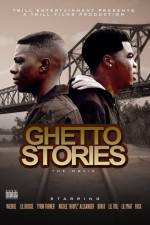 Watch Ghetto Stories M4ufree