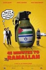 Watch 45 Minutes to Ramallah M4ufree