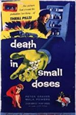 Watch Death in Small Doses M4ufree