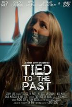 Watch Tied to the Past (Short 2017) M4ufree