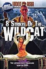 Watch Eight Strikes of the Wildcat M4ufree