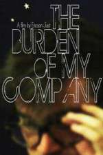 Watch The Burden of My Company M4ufree