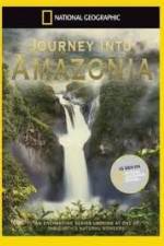 Watch National.Geographic: Journey into Amazonia - Waterworlds M4ufree