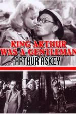 Watch King Arthur Was a Gentleman M4ufree
