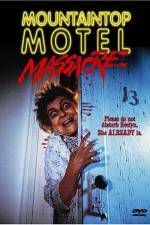 Watch Mountaintop Motel Massacre M4ufree