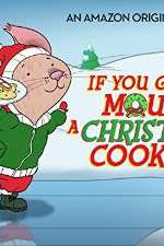 Watch If You Give a Mouse a Christmas Cookie M4ufree