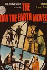 Watch The Day the Earth Moved M4ufree