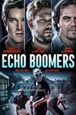 Watch Echo Boomers M4ufree