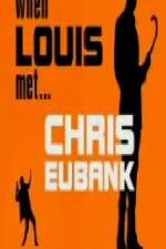 Watch When Louis Met Chris Eubank M4ufree