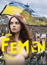 Watch I Am Femen M4ufree