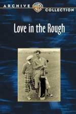 Watch Love in the Rough M4ufree