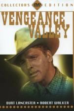 Watch Vengeance Valley M4ufree