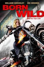 Watch Born Wild M4ufree