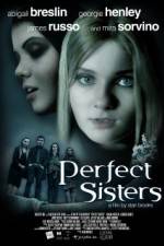 Watch Perfect Sisters M4ufree