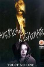 Watch American Nightmare M4ufree