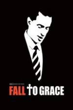 Watch Fall to Grace M4ufree