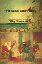 Watch Fitness and Me: Why Exercise? M4ufree