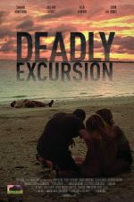 Watch Deadly Excursion M4ufree