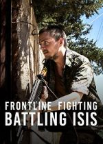 Watch Frontline Fighting: Battling ISIS M4ufree