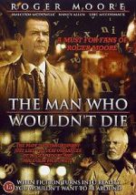Watch The Man Who Wouldn\'t Die M4ufree