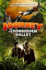 Watch Journey to the Forbidden Valley M4ufree
