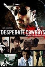 Watch Desperate Cowboys M4ufree