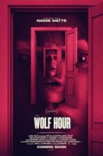 Watch The Wolf Hour M4ufree