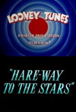 Watch Hare-Way to the Stars (Short 1958) M4ufree