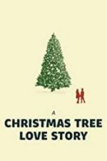Watch A Christmas Tree Love Story M4ufree