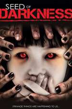 Watch Seed of Darkness M4ufree