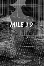 Watch Mile 19 M4ufree