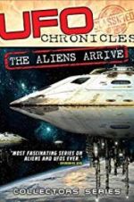Watch UFO Chronicles: The Aliens Arrive M4ufree