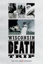 Watch Wisconsin Death Trip M4ufree