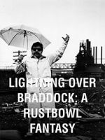 Watch Lightning Over Braddock: A Rustbowl Fantasy M4ufree