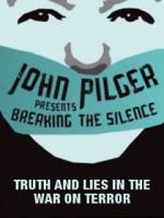 Watch Breaking the Silence: Truth and Lies in the War on Terror M4ufree